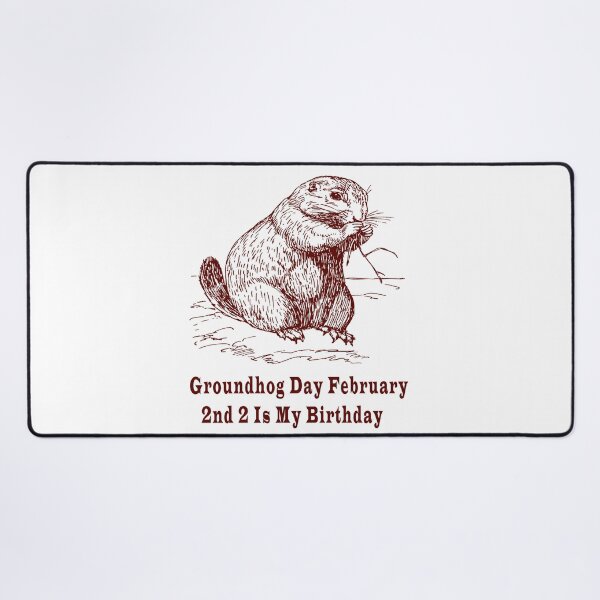 Item preview, Groundhog Day February 2nd 2 Is My Birthday  designed and sold by Soudesign99.