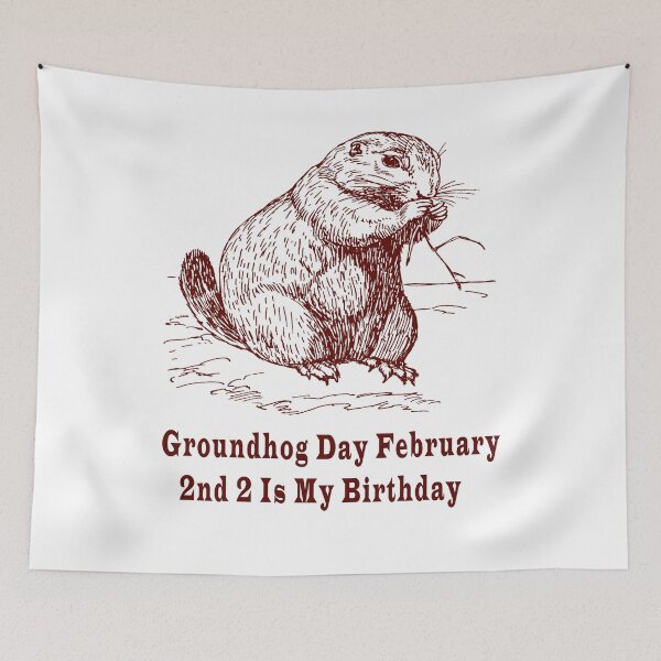 Item preview, Groundhog Day February 2nd 2 Is My Birthday  designed and sold by Soudesign99.
