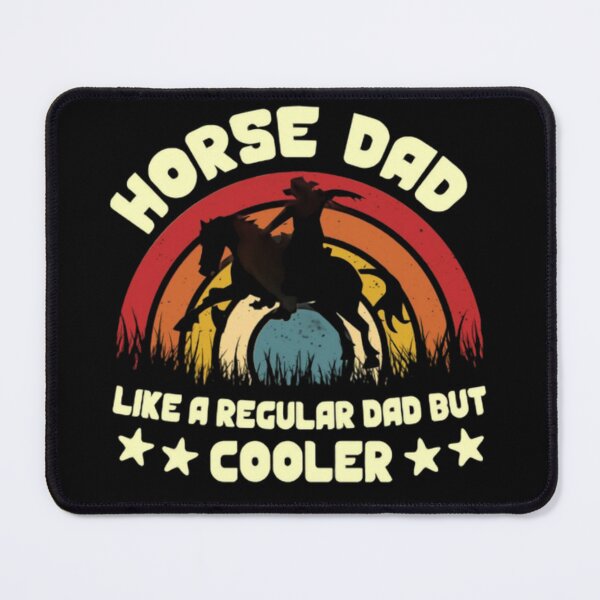 Item preview, Horse Dad Like A Regular Dad But Cooler designed and sold by AYACHI90.