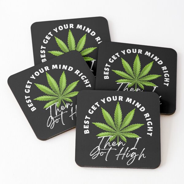 Item preview, "Then I Got High" Best Get Your Mind Right designed and sold by RagWeasel.