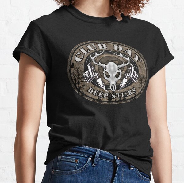 Club Day @ Deep Sticks Classic T-Shirt