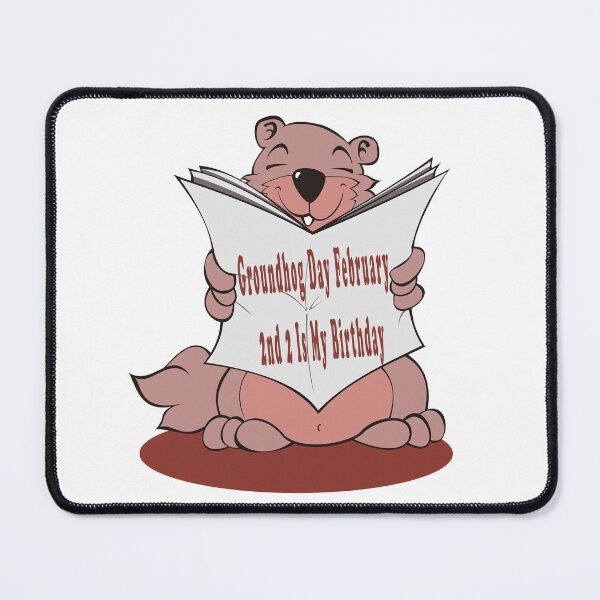 Item preview, Groundhog Day February 2nd 2 Is My Birthday designed and sold by Soudesign99.