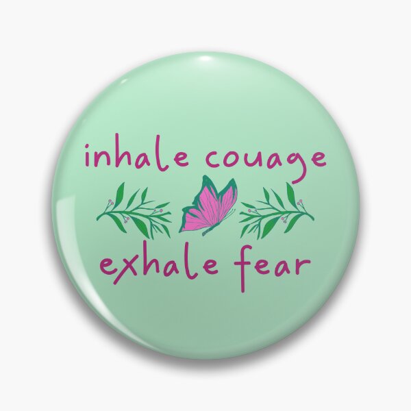 Item preview, Inhale courage, Exhale Fear designed and sold by Inspired2Live.