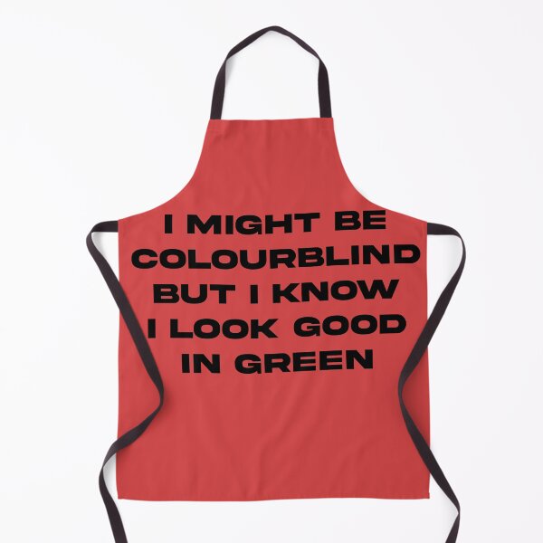 Item preview, I Might Be Colourblind Green designed and sold by EffingArt.