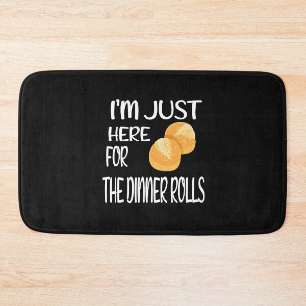 Item preview,  I'm Just Here For The Dinner Rolls,Retro Thanksgiving Bread designed and sold by SheIsAQueen.