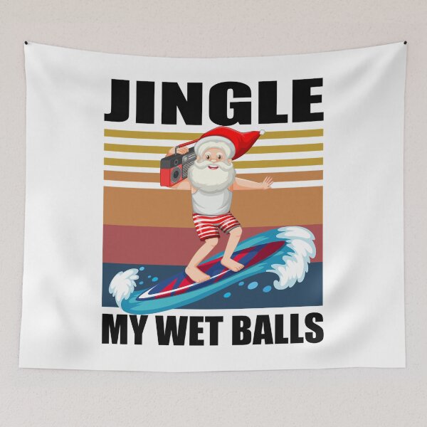 Item preview, Jingle My Wet Balls Funny Gift  designed and sold by VitaliHartma.