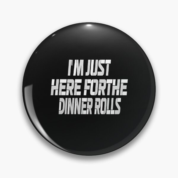 Item preview, I'm Just Here For The Dinner Rolls,Retro Thanksgiving Bread designed and sold by SheIsAQueen.