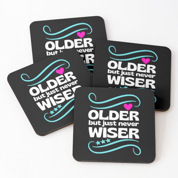 Item preview, Older but just never wiser designed and sold by EvergreenWhimsy.