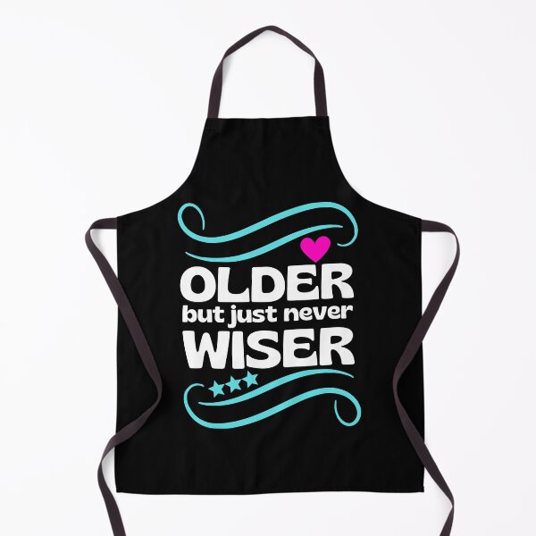 Item preview, Older but just never wiser designed and sold by EvergreenWhimsy.