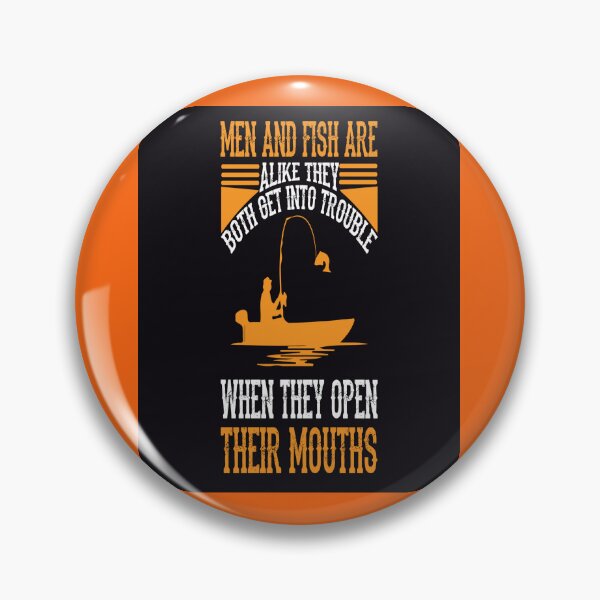 Item preview, Men and fish are a like ... designed and sold by mturns57.