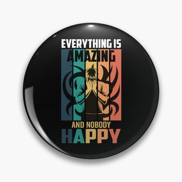 Item preview, Everything Is Amazing And Nobody Happy designed and sold by aliceoutline.