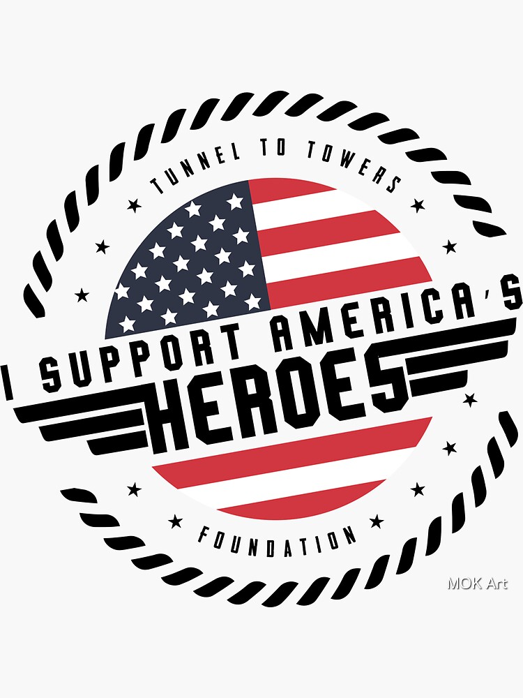 "Tunnel to Towers Foundation Stephen Siller " Sticker for Sale by Moh