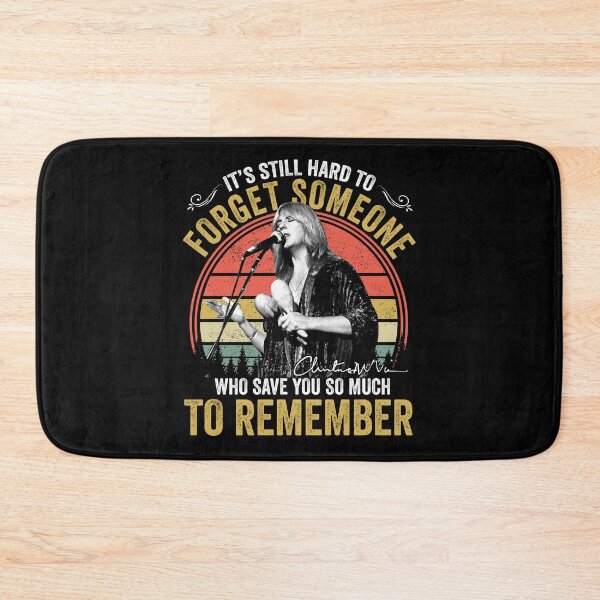 Item preview, Christine McVie Perfect Singer R.I.P It's Still Hard To Forget Someone Who Save You So Much To Remember Signature Retro 80s 90s Vintage Rock Pop Music designed and sold by RonZimmerman.