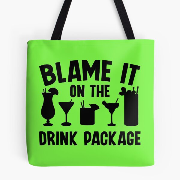 Item preview, Blame It On The Drink Package. Funny Cruise Quote, Vacation Quote, Family Cruise designed and sold by DesignHouse07.