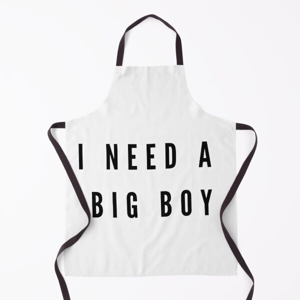 Item preview, I need a big boy designed and sold by MiniCooper27.