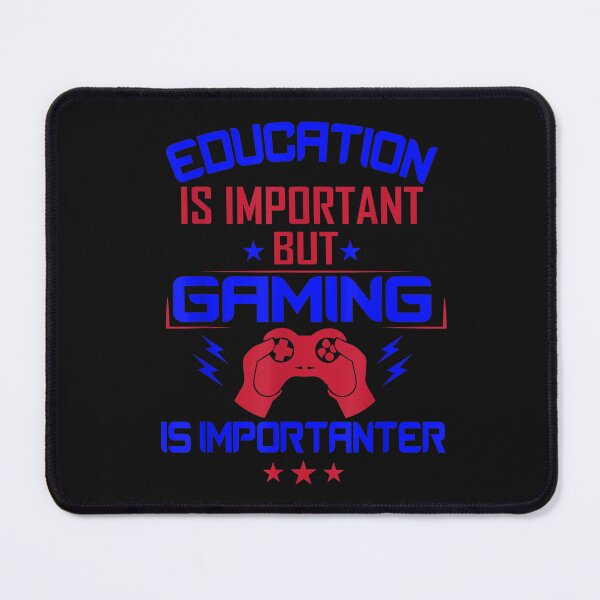 Item preview, Funny Education Is Important But Gaming Is Importanter Gamer T-Shirt designed and sold by Baron-Hagen.