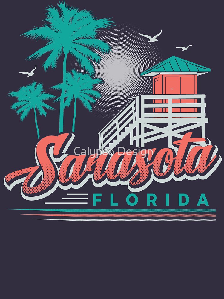"Sarasota Florida" Tshirt for Sale by CalipsoDesign Redbubble