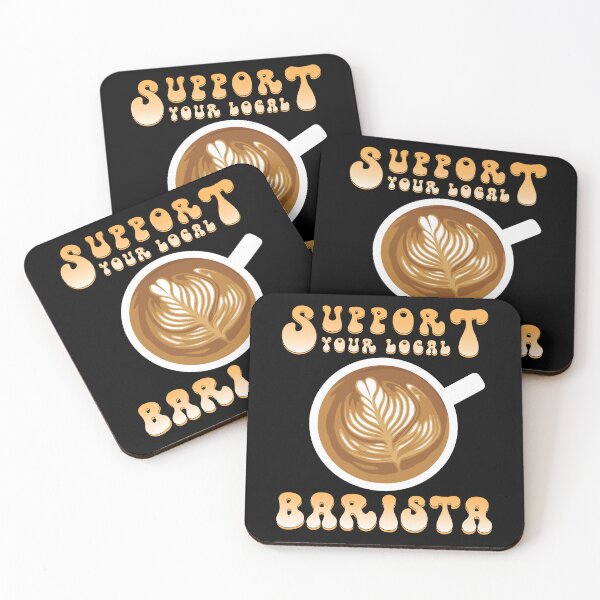 Item preview, Support your local Barista designed and sold by MythicalSticker.