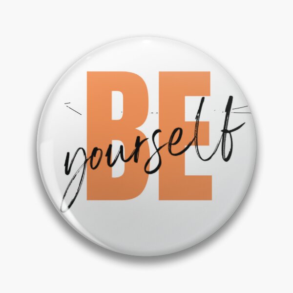 Item preview, Be Yourself designed and sold by VFiore.