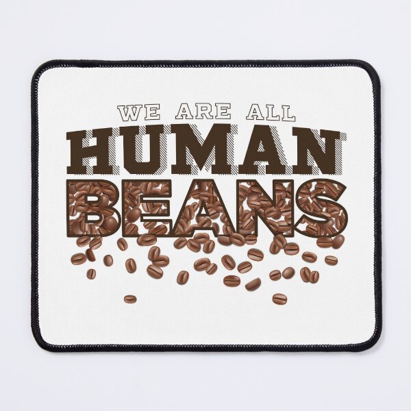 Item preview, We Are All Human Beans Vacation T-Shirt | Pixelgrafiks designed and sold by PixelGrafiks.