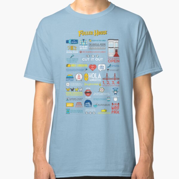Fuller House Quotes Classic T-Shirt