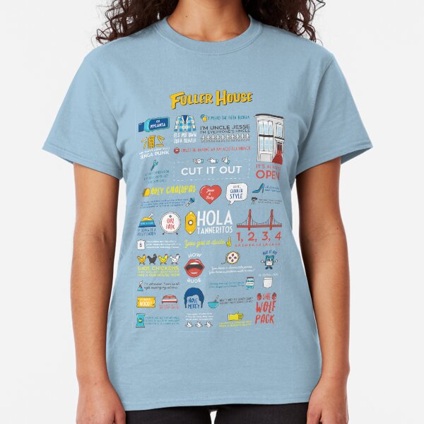 Fuller House Quotes Classic T-Shirt