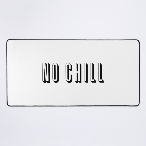 Item preview, No Chill by AiReal Apparel designed and sold by airealapparel.