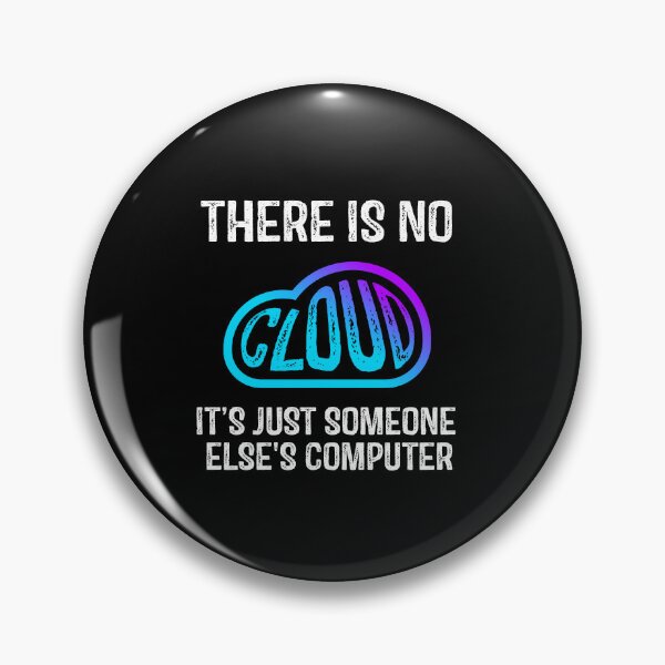 Artikelvorschau, Tech Humor Es gibt keine Cloud Es ist nur der Computer von jemand anderem lustig Cloud Computing entworfen und verkauft von sanadkarmakar.