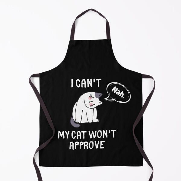 Item preview, I can't, my cat won't approve designed and sold by koe11.
