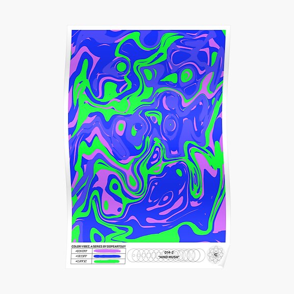 Mind Mush | Color Vibez 014-2 Poster