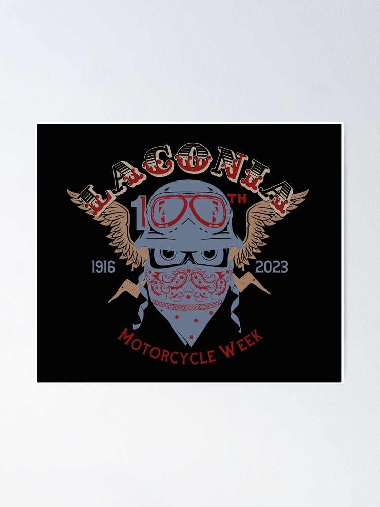 100th Anniversary Celebration Laconia Motorcycle Week New Hampshire Skull  Poster for Sale by PincGeneral