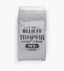 Telekinesis - Geek, nerd shirt - Peter Parker Shirt, Spiderman Homecoming Shirt Duvet Cover