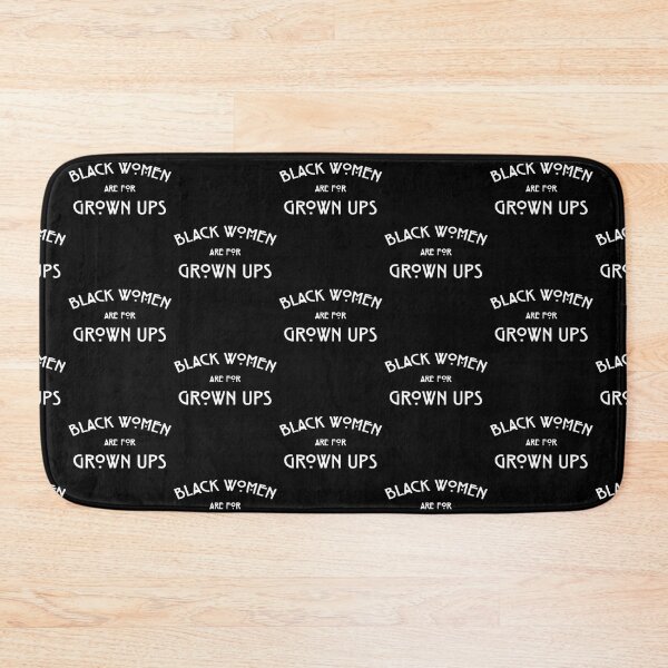 Item preview, Black Women Are For Grown Ups Proud designed and sold by Baudendistel.