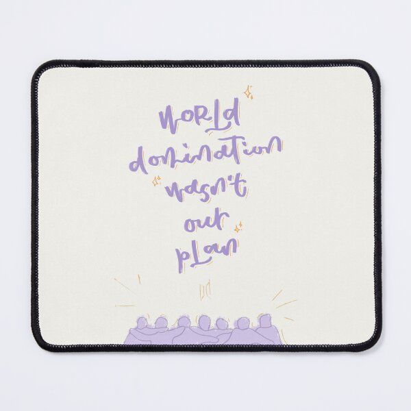 Item preview, “World domination wasn’t our plan” designed and sold by alttring.