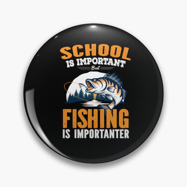 Item preview, School Is Important But Fishing Is Importanter designed and sold by MyLeoTee.