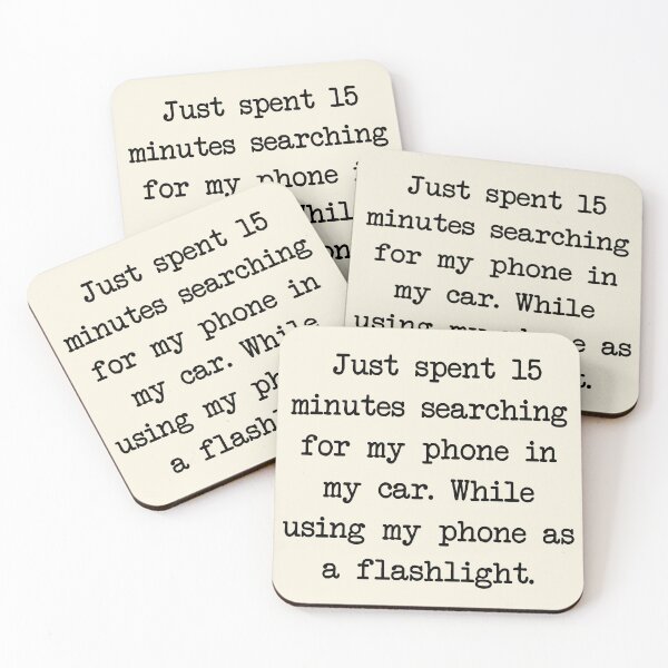 Item preview, Just spent 15 minutes searching for my phone in my car. designed and sold by denis90ch.