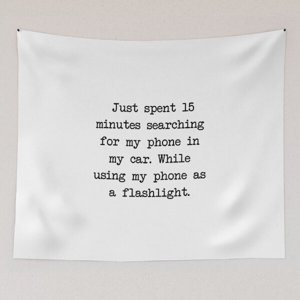 Item preview, Just spent 15 minutes searching for my phone in my car. designed and sold by denis90ch.