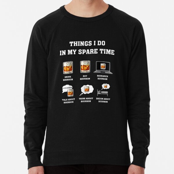 Item preview, Things I Do In My Spare Time Drink Bourbon Whiskey Gifts T-Shirt designed and sold by KellyeCollard.