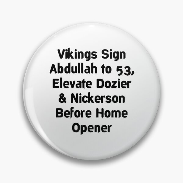 Item preview, Vikings Sign Abdullah to 53, Elevate Dozier & Nickerson Before Home Opener designed and sold by Mytaniyes.