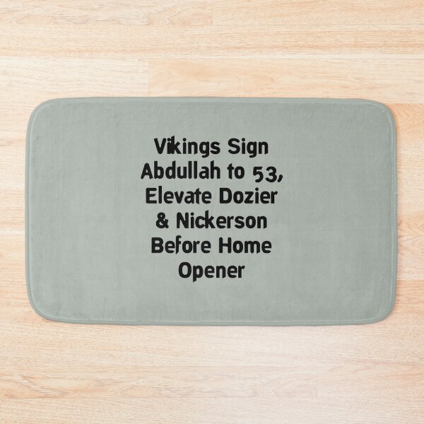 Item preview, Vikings Sign Abdullah to 53, Elevate Dozier & Nickerson Before Home Opener designed and sold by Mytaniyes.