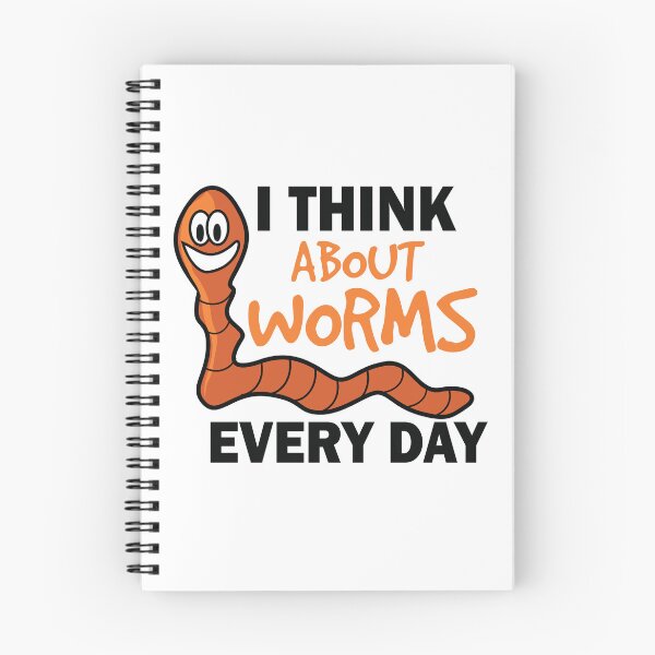 Item preview, I Think About Worms Every Day designed and sold by beefrancky.