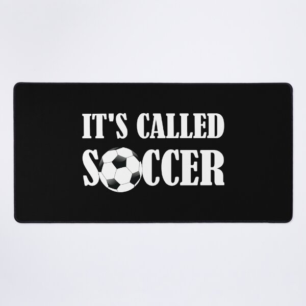 Item preview, Copy of It’s Called Soccer designed and sold by beefrancky.