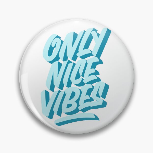 Item preview, Only Nice Vibes designed and sold by manuelrosin.