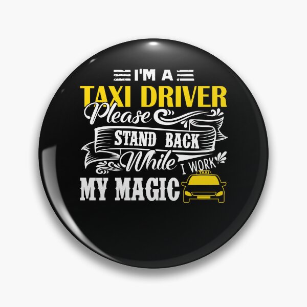 Item preview, Taxi Driver - I'm A Taxi Driver designed and sold by UnknownArtistt.