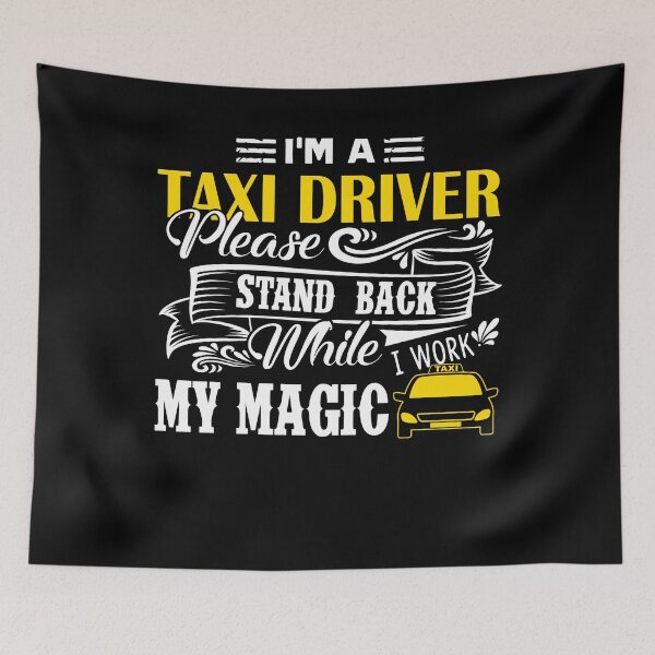 Item preview, Taxi Driver - I'm A Taxi Driver designed and sold by UnknownArtistt.