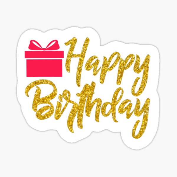 happy-birthday-gift-quotes-aesthetic-sticker-for-sale-by-muyassun
