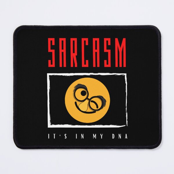 Item preview, Sarcasm It's in my DNA funny design designed and sold by DigitalMagShop.