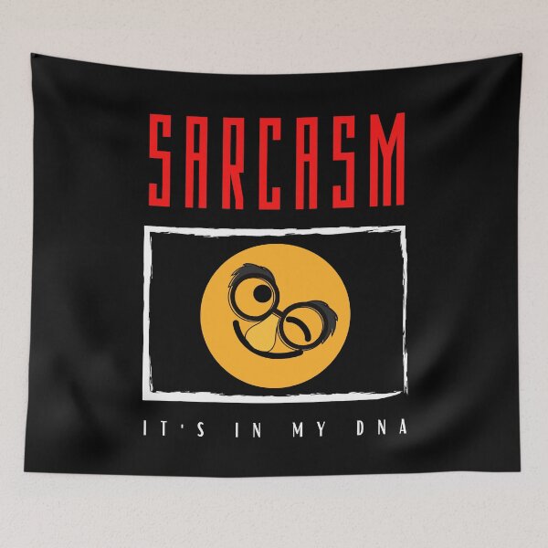 Item preview, Sarcasm It's in my DNA  funny design designed and sold by DigitalMagShop.