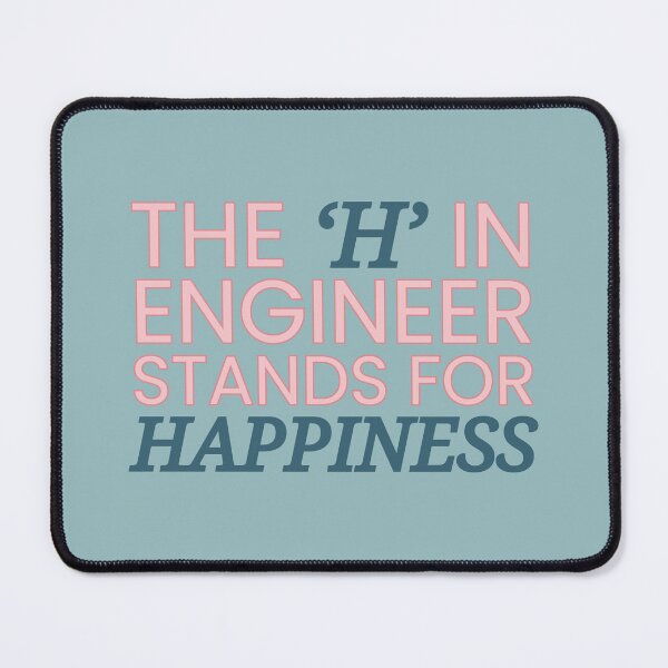 Item preview, The ‘H’ in ENGINEER stands for happiness designed and sold by STEMphrases.