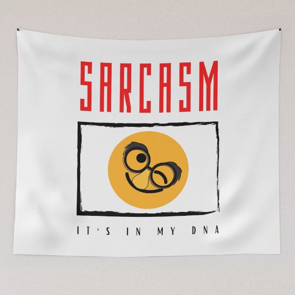 Item preview, Sarcasm It's in my DNA  funny design designed and sold by DigitalMagShop.